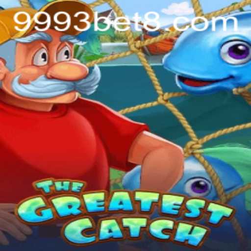 Discover the Thrilling World of TheGreatestCatch Through 9993bet
